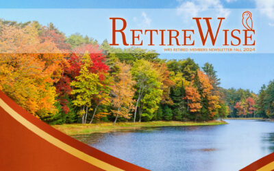 RetireWise – WRS Retired Members 2024 Fall Newsletter